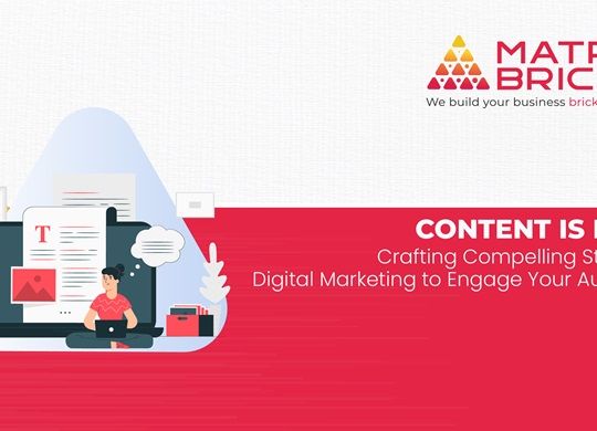 Content is King_ Crafting Compelling Stories in Digital Marketing to Engage Your Audience