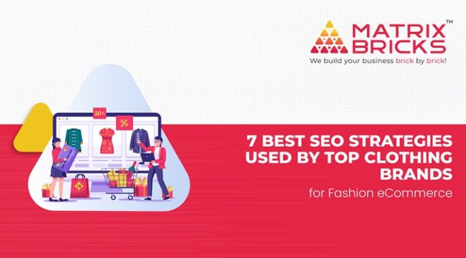 7 Best SEO Strategies Used by Top Clothing Brands for Fashion eCommerce
