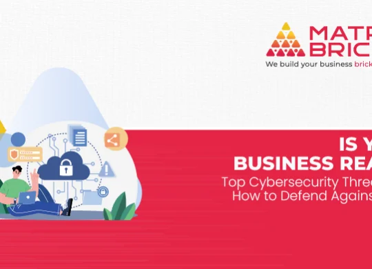 Is Your Business Ready Top Cybersecurity Threats and How to Defend Against Them