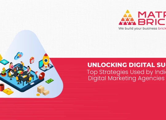 Unlocking Digital Success Top Strategies Used by India's Best Digital Marketing Agencies in 2025