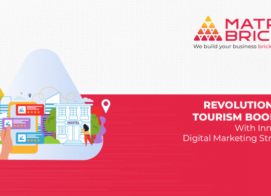 Revolutionising Tourism Bookings with Innovative Digital Marketing Strategies