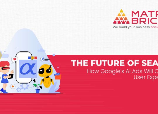 The Future of Search How Google's AI Ads Will Change User Experience