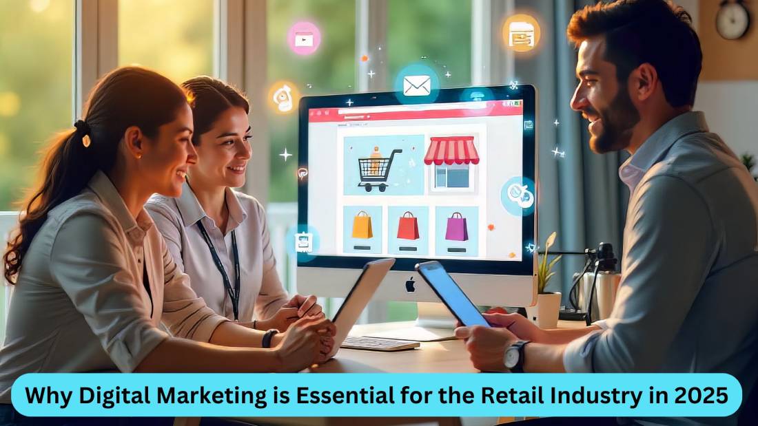 Retail industry growth through digital marketing in 2025