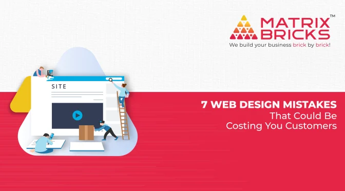 7 Web Design Mistakes That Could Be Costing You Customers